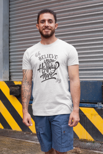 Believe You Are Halfway There Black T-Shirt – Men’s Collection - Image 3