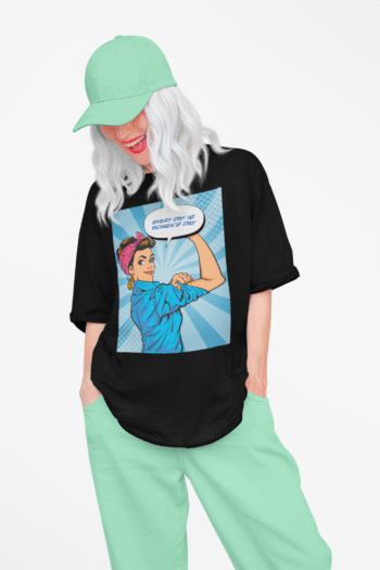 Everyday Is a Woman's Day Black T-Shirt