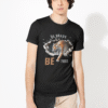 Be Brave Be Free Black T-Shirt – Men’s Collection