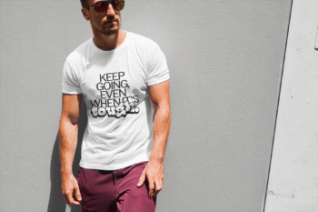 Keep Going Even When It’s Tough White T-Shirt – Men’s Collection - Image 2
