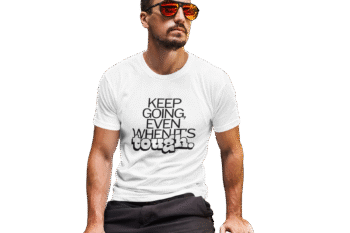 Keep Going Even When It’s Tough White T-Shirt – Men’s Collection