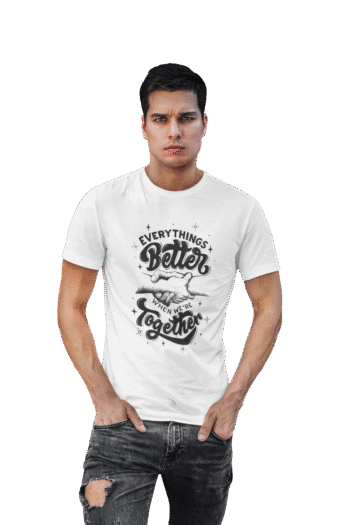 Everything’s Better When We’re Together Black T-Shirt – Men’s Collection