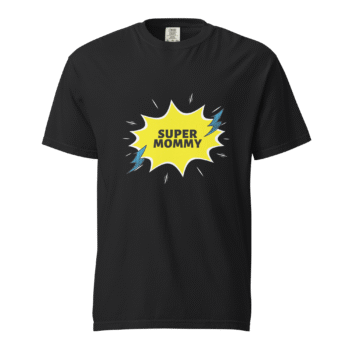 Super Mommy Black T-Shirt – Motherhood Magic Collection