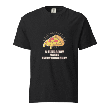 A Slice a Day Makes Everything Okay Black T-Shirt – Off The Grid Collection