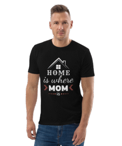 Home Is Where Mom Is Black T-Shirt – Motherhood Magic Collection
