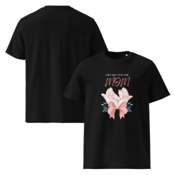 Can’t Wait to Be Your Mom Black T-Shirt – Motherhood Magic Collection